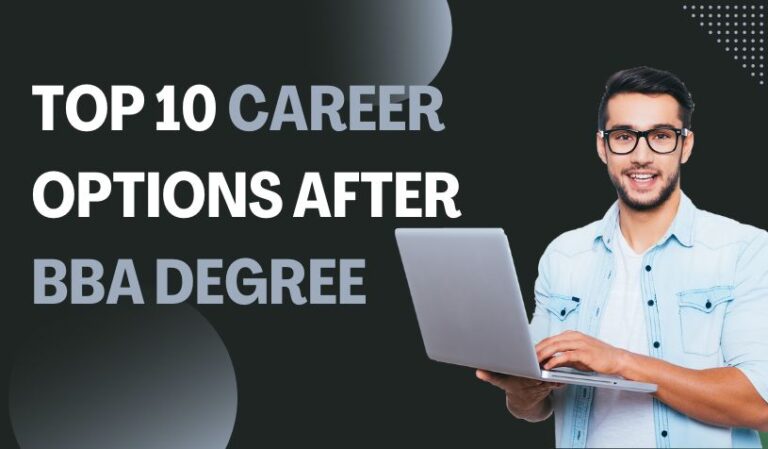 Top 10 Career Options After BBA Degree