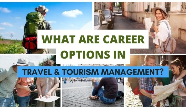 What are career options in travel and tourism management?