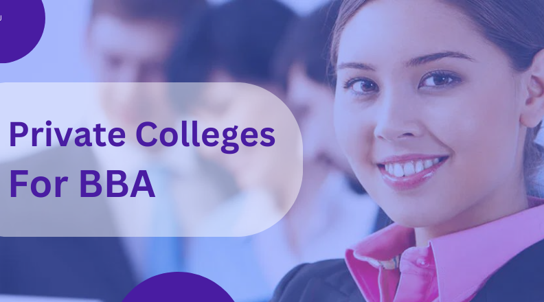 Private Colleges for bba