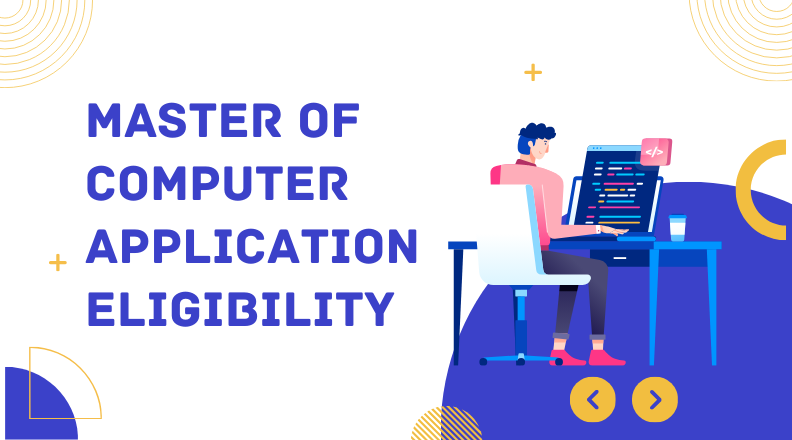 master of computer application eligibility