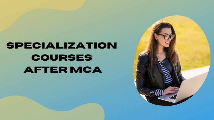 Specialization courses after MCA