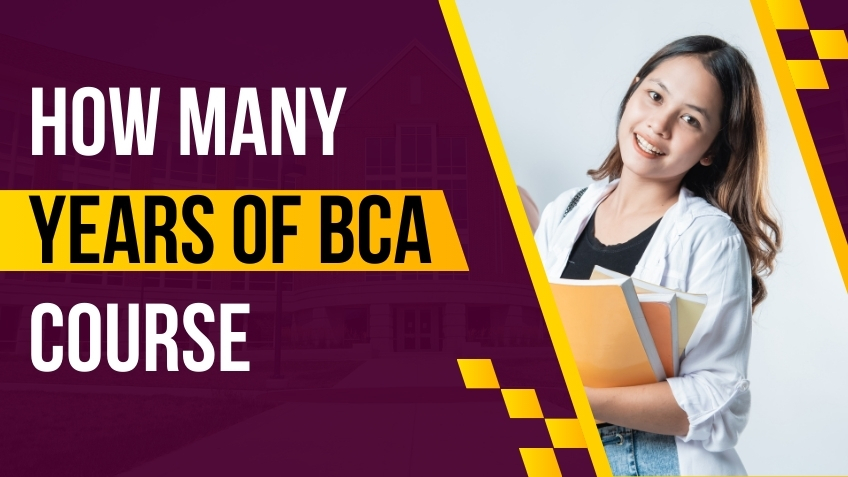 How many years of BCA course