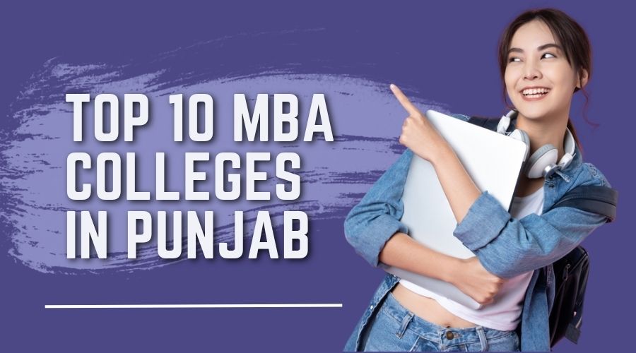 Top 10 MBA Colleges in Punjab