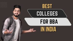 Best Colleges for BBA in India