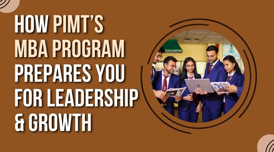 Discover how PIMT’s MBA program equips you with leadership skills and growth opportunities to excel in today’s competitive business world.