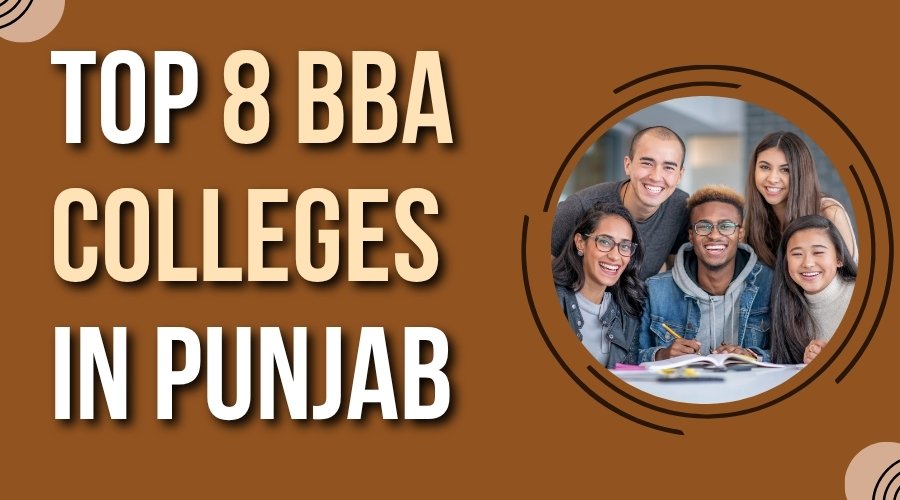 Top 8 BBA Colleges in Punjab