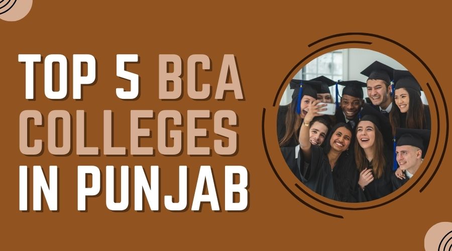 Top 5 BCA Colleges in Punjab