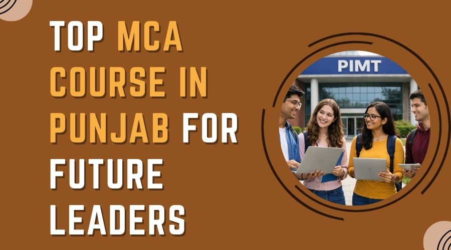Top MCA Course in Punjab for Future Leaders